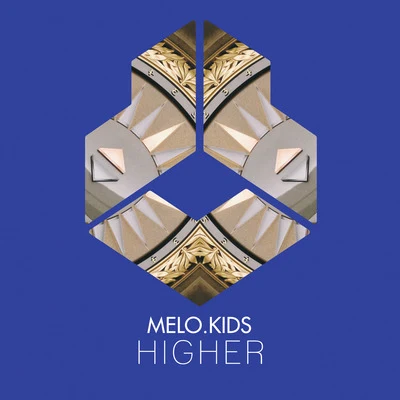 Melo.KidsAlyshiaHigher (Radio Edit)