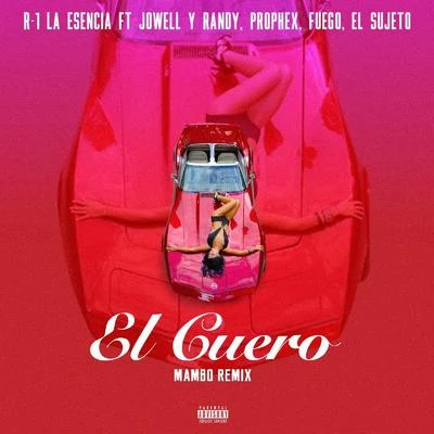 R-1 La EsenciaEl Cuero(Mambo Remix)