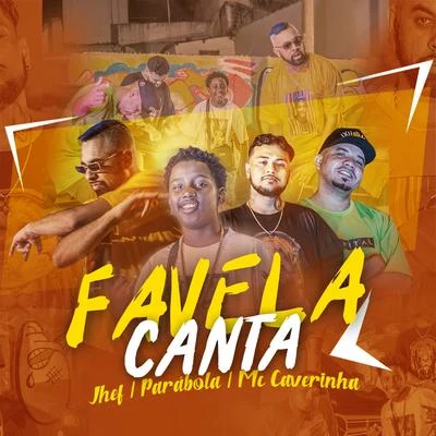 MC CaverinhaFavela Canta