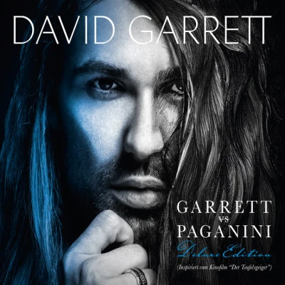 David GarrettGarrett vs. Paganini (Inspiriert vom Kinofilm “Der Teufelsgeiger”) [Deluxe Edition]