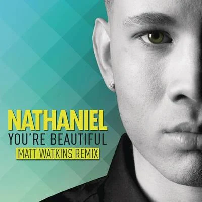 Triage/nathanielYou're Beautiful