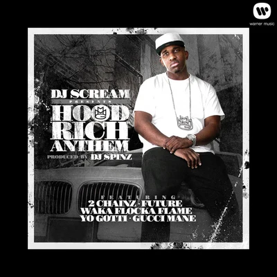 DJ Scream/Young DroHood Rich Anthem