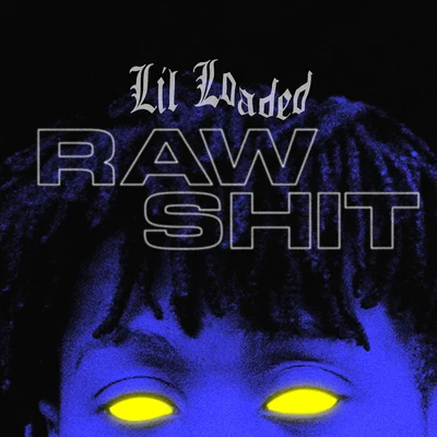 Lil Loaded/Isolated/FMB Longmoney/Yung RoRaw Shit