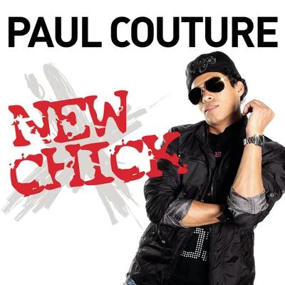 Paul Couture/Blest JonesNew Chick