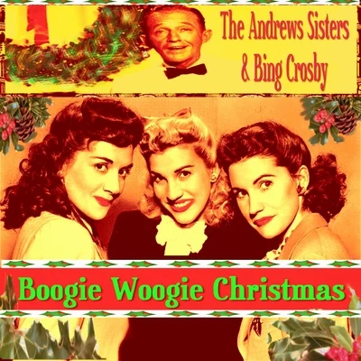 The Andrews SistersBoogie Woogie Christmas