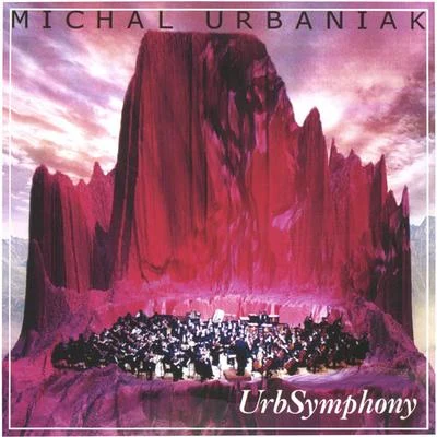 Michal UrbaniakUrbSymphony