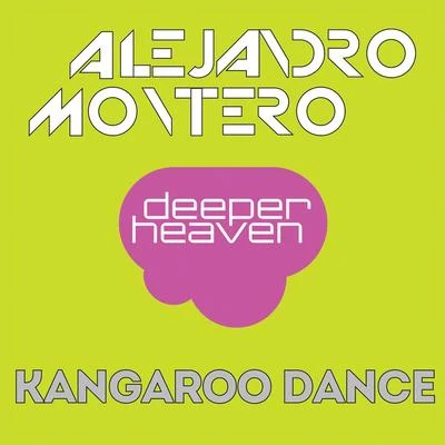 Alejandro MonteroKangaroo Dance(Main Mix)