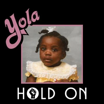 Yola/2338 B.O.M/LMF EHold On