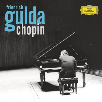 Friedrich GuldaFriedrich Gulda Plays Chopin