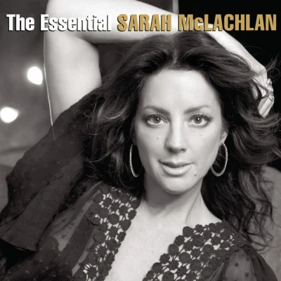 Sarah McLachlanThe Essential Sarah McLachlan