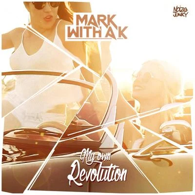 Mark With A KMy Own Revoution