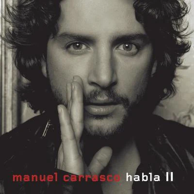 Manuel CarrascoHabla II