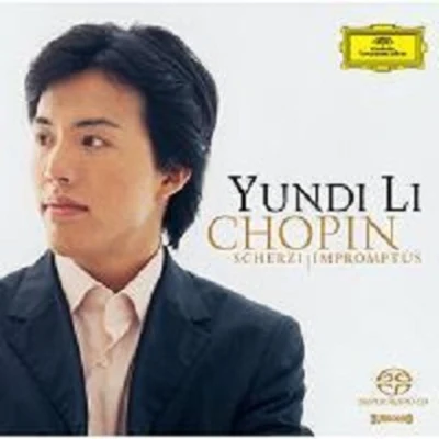 李云迪Chopin: Scherzi.Impromptus