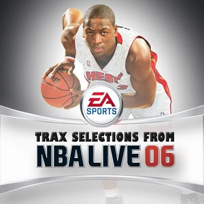 EA Games SoundtrackWe Got Next (from "NBA Live 06")