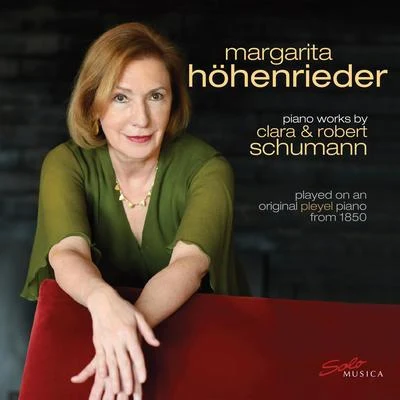 Wuerttembergisches Kammerorchester, Margarita Höhenrieder, Guy Touvron, Jörg Färber/Jörg Färber/Margarita Höhenrieder/Wuerttembergisches Kammerorchester Heilbronn/Janne Thomsen, Eduard Brunner, Oliver Triendl/Württembergisches Kammerorchester Heilbronn/Jörg Faerber/Württembergisches Kammerorchester/Guy Touvron/Janne ThomsenClara & Robert Schumann: Works for Piano