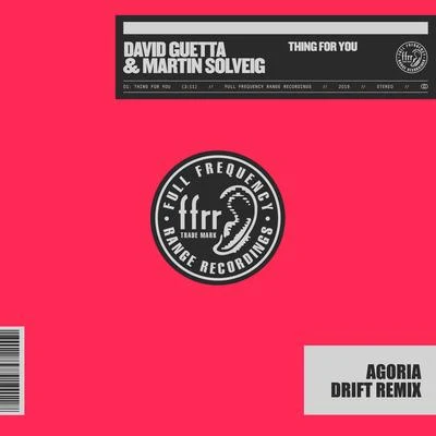 Martin SolveigThing For You (Agoria Drift Remix)