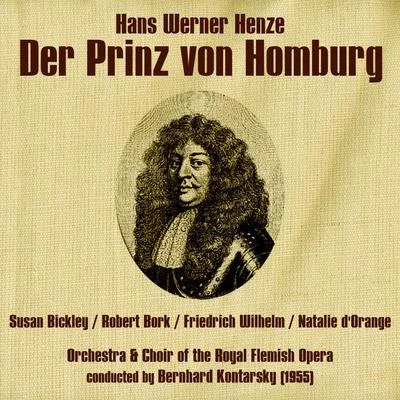 Susan BickleyHans Werner Henze: Der Prinz von Homburg (1955)