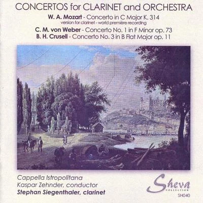 Sinfonie Orchester Biel SolothurnKaspar ZehnderMozart, Weber & Crusell: Clarinet Concertos