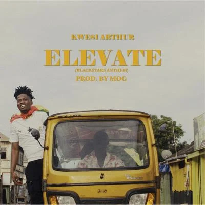 Kwesi Arthur/Mr Eazi/GuiltyBeatzElevate