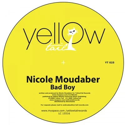 Nicole MoudaberBad Boy