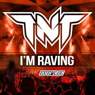 TNTIm Raving