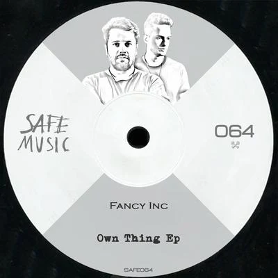 Fancy Inc/Vintage CultureOwn Thing EP