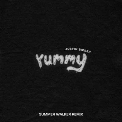 Allan Pineda/Justin Bieber/Bryan Adams/Zoom Karaoke/Michael Bublé/Nasri Atweh/ALAN CHANG/Omar Martinez Rosell/ADAM MESSINGERYummy (Summer Walker Remix)