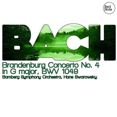 Bamberg Symphony OrchestraBach: Brandenburg Concerto No. 4 in G major, BWV 1049