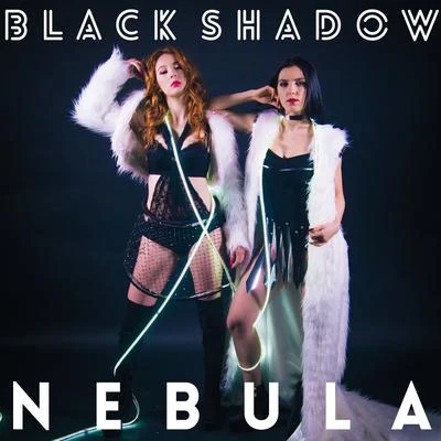 Nebula/Utku Dalmaz/Gabriel LoiratBlack Shadow - Single