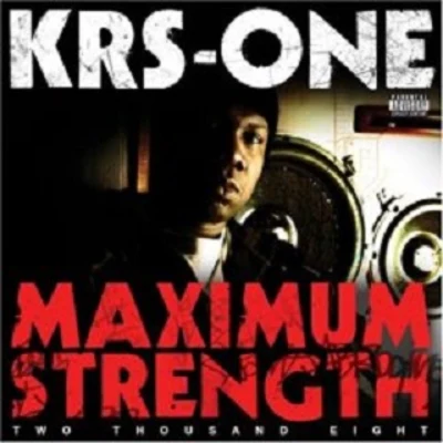 KRS-OneFreq NastyMaximum Strength