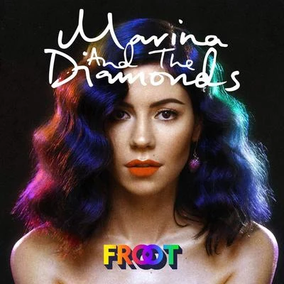 Marina and the DiamondsFROOT