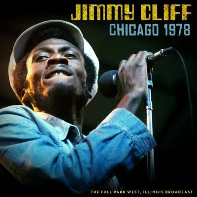 Jimmy CliffChicago 1978 (Live 1978)