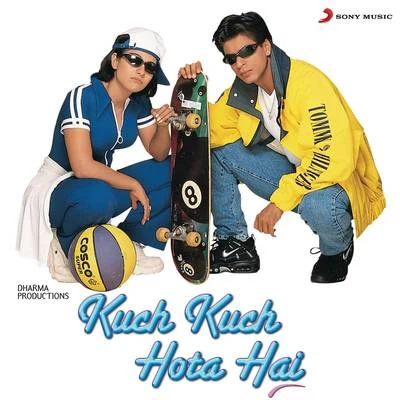 Jatin-LalitUdit NarayanKuch Kuch Hota Hai (Original Motion Picture Soundtrack)