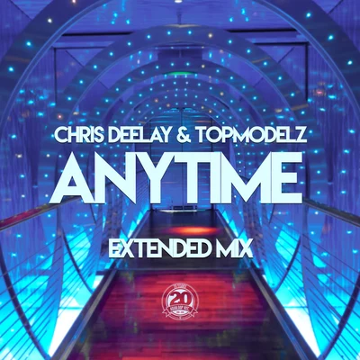 Chris Deelay/Ole van DanskAnytime (Extended Mix)