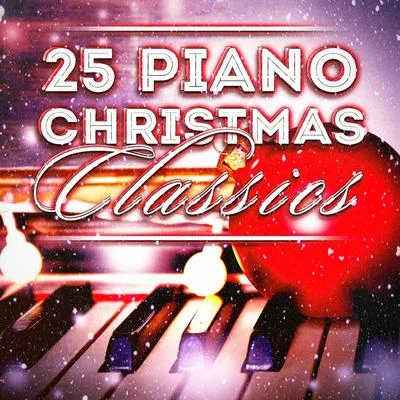 Christmas Hits Collective/The Christmas Collection/Piano Music For Christmas25 Piano Christmas Classics