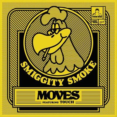 MovesSmiggity Smoke (feat. Touch)