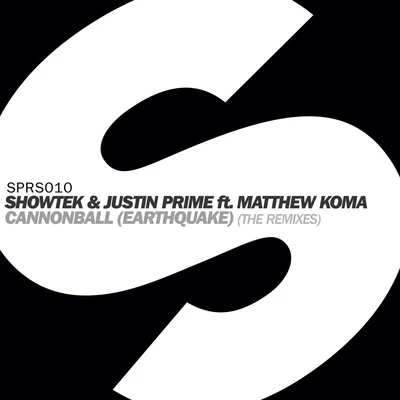 Justin Prime/Rave Republic/Lee McKingCannonball (Earthquake)