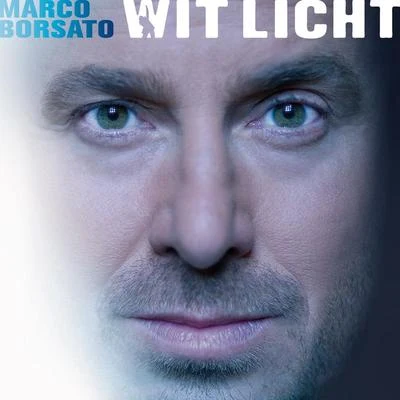 Marco Borsato/Armin van Buuren/Davina MichelleWit Licht (Standard Version)