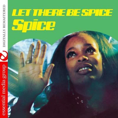 Spice/I Octane/Kiprich/IshawnaLet There Be Spice (Digitally Remastered)