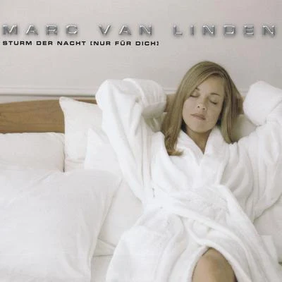 Marc Van LindenSturm der Nacht (Nur für dich)