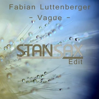 BASE/Stan SaxVague (Stan Sax Edit)