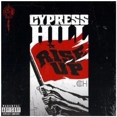 Cypress HillRise Up: Parental Advisory