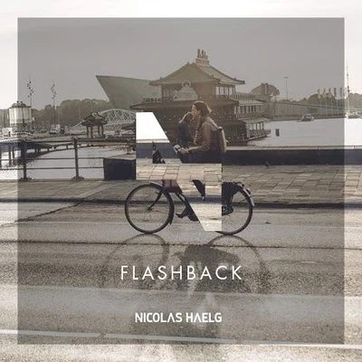 Nicolas HaelgFlashback (Original Mix)