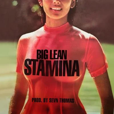 Big Lean/Murda BeatzStamina