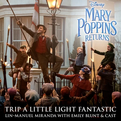 Pixie DaviesTrip a Little Light Fantastic (From "Mary Poppins Returns"Edit)