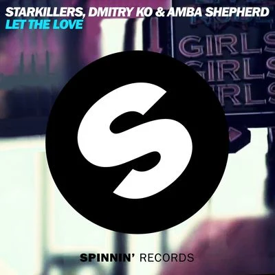 Dmitry KOAmba ShepherdStarkillersLet The Love (Radio Edit)