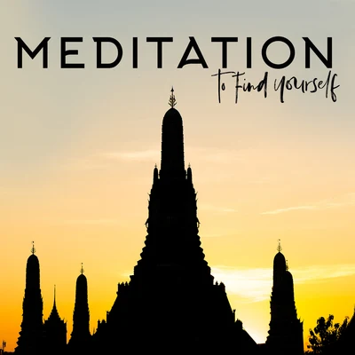 Buddha Music Sanctuary/Just Relax Music UniverseMeditation to Find Yourself: 2020 Background Ambient Music with Nature Sounds Composed for Spiritual Yoga, Deep Meditation Moments and Inner Contempla