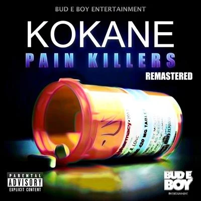 KokaneKuruptKokane Pain Killers Remastered