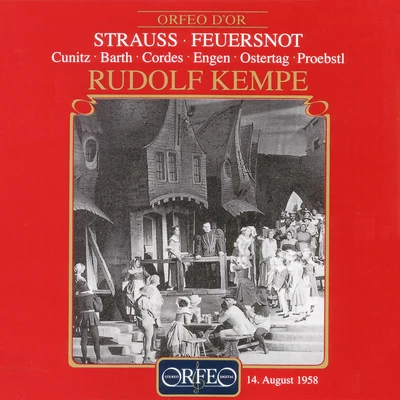 Rudolf KempeKyung-Wha ChungThe Royal Philharmonic OrchestraSTRAUSS, R.: Feuersnot [Opera] (Cunitz, Barth, Cordes, Engen, Ostertag, Proebstl, Bavarian State Opera Chorus, Bavarian State Orchestra, Kempe)