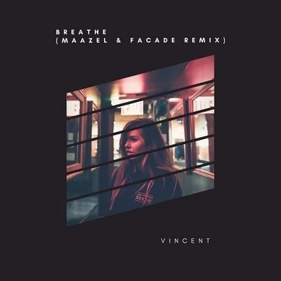 MaazelBreathe (Maazel & Facade Remix)